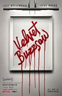 Velvet Buzzsaw – Arta omului mort 2019 online subtitrat in romana