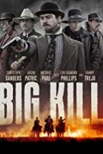 Big Kill 2018 film subtitrat hd