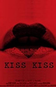 Kiss Kiss 2019 film cu sub in romana