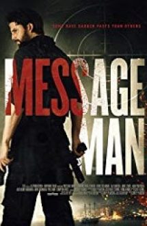 Message Man 2018 online subtitrat