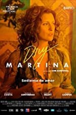 Dry Martina 2018 online hd gratis