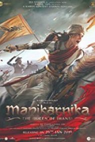 Manikarnika: The Queen of Jhansi 2019 film online hd in romana