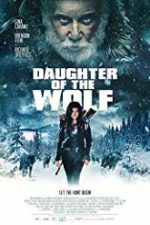 Daughter of the Wolf 2019 online gratis hd