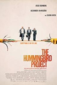 The Hummingbird Project 2018 film hd in romana