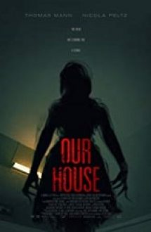 Our House 2018 hd gratis