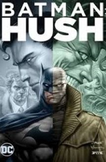 Batman: Hush 2019 film subtitrat in romana