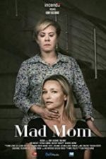 Mad Mom 2019 film online in romana