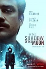 In the Shadow of the Moon 2019 online subtitrat in romana