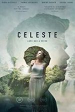 Celeste 2018 film online hd in romana