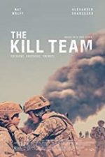 The Kill Team 2019 film online in romana