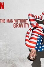 The Man without Gravity 2019 film subtitrat online hd