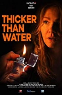 Thicker Than Water 2019 film subtitrat in romna hd
