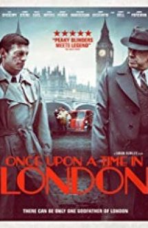 Once Upon a Time in London 2019 film online subtitrat in romana