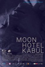 Moon Hotel Kabul 2018 film hd in romana