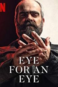 Eye for an Eye – Quien a hierro mata 2019 online subtitrat