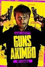 Guns Akimbo 2019 film online subtitrat in romana