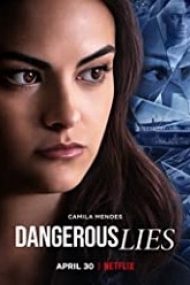 Dangerous Lies 2020 film hdd in romana cu sub