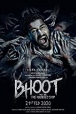 Bhoot: Part One – The Haunted Ship 2020 online hd subtitrat