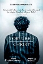 Tortured for Christ 2018 film subtitrat in romana