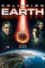 Collision Earth 2020 online subtitrat in romana