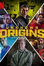 Unknown Origins 2020 film online subtitrat
