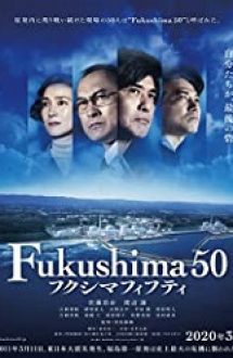 Fukushima 50 2020 online subtitrat in romana