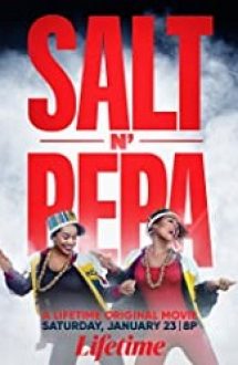 Salt-N-Pepa 2021 film hd gratis in romana