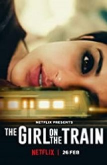 The Girl on the Train – Fata din tren 2021 hd gratis subtitrat