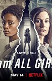 I Am All Girls 2021 film subtitrat hd