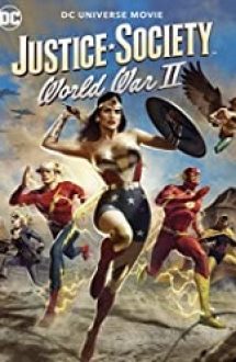 Justice Society: World War II 2021 online subtitrat in romana
