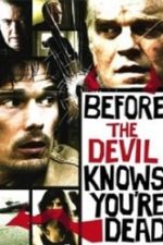 Before the Devil Knows You’re Dead 2007 subtitrat hd in romana