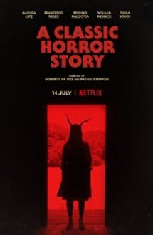 A Classic Horror Story 2021 online subtitrat in romana
