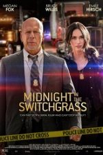Midnight in the Switchgrass 2021 online hd gratis subtitrat