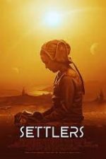 Settlers – Coloniști 2021 film hd subtitrat in romana