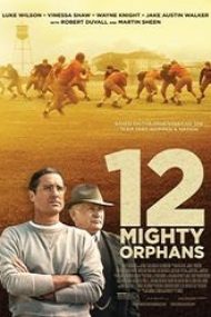 12 Mighty Orphans 2021 online hd subtitrat gratis