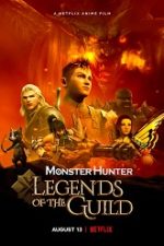 Monster Hunter: Legends of the Guild 2021 filme gratis