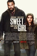 Sweet Girl 2021 online subtitrat hd gratis