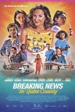 Breaking News in Yuba County 2021 filme gratis