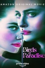 Birds of Paradise 2021 film online subtitrat in romana