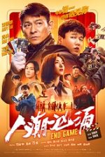End Game (Ren chao xiong yong) 2021 film online hd in romana