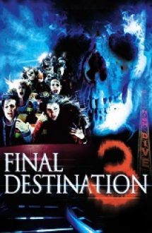 Final Destination 3 – Destinaţie finală 3 2006 filme gratis