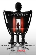 Hypnotic 2021 film online in romana hd
