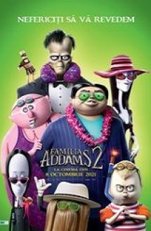 The Addams Family 2 2021 online gratis subtitrat in romana