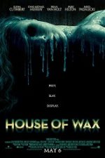 House of Wax – Casa de ceara 2005 film hd gratis in romana