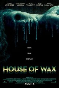 House of Wax – Casa de ceara 2005 film hd gratis in romana