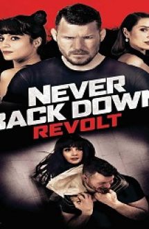 Never Back Down: Revolt 2021 film online hd gratis subtitrat in romana