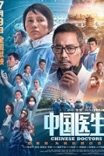 Chinese Doctors 2021 online hd subtitrat  in romana