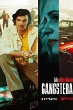 Jak pokochalam gangstera 2022 film subtitrat in romana