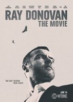 Ray Donovan: The Movie 2022 hd subtitrat in romana