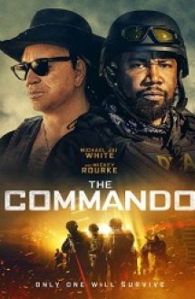 The Commando 2022 film subtitrat in romana hd